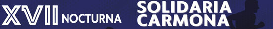 XVI CARRERA NOCTURNA SOLIDARIA CARMONA