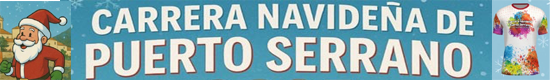 6 CARRERA NAVIDEA DE PUERTO SERRANO
